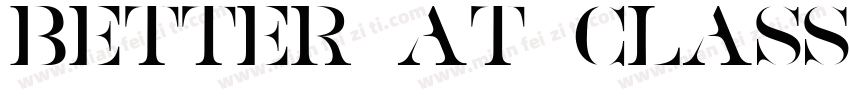 Better at Class字体转换